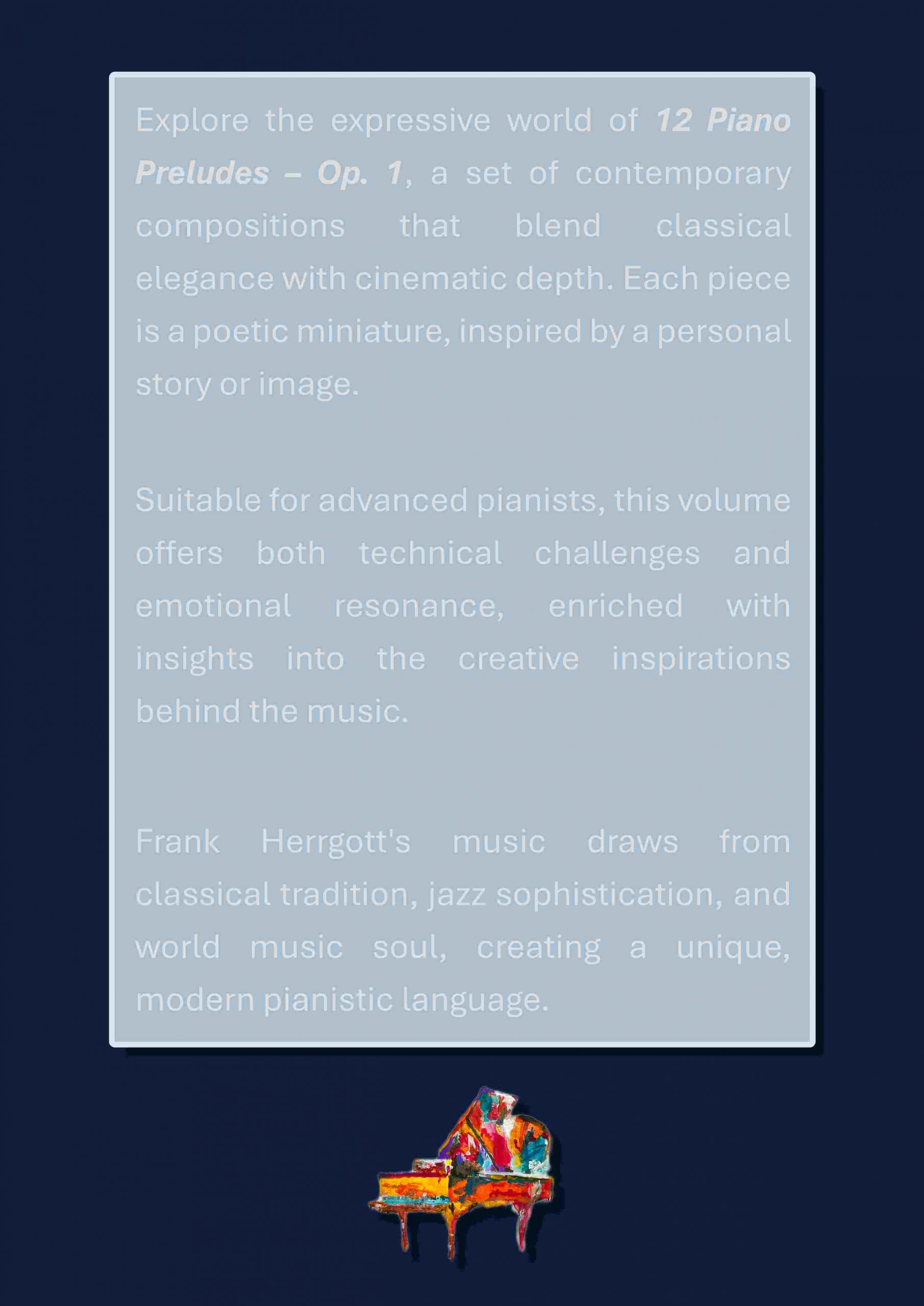 12 Preludes Op. 1 – Back Cover Back cover of 12 Preludes Op. 1 by Frank Herrgott – piano sheet music